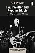 E-Book (pdf) Paul Weller and Popular Music von Andrew West
