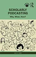 E-Book (epub) Scholarly Podcasting von Ian M. Cook