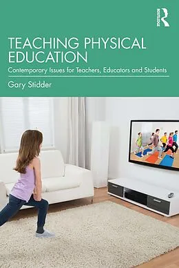 E-Book (pdf) Teaching Physical Education von Gary Stidder