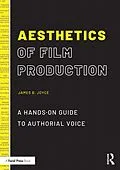 E-Book (pdf) Aesthetics of Film Production von James B. Joyce