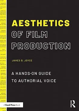 E-Book (pdf) Aesthetics of Film Production von James B. Joyce