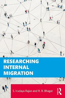 E-Book (pdf) Researching Internal Migration von S. Irudaya Rajan, R. B. Bhagat