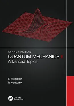 E-Book (epub) Quantum Mechanics II von S. Rajasekar, R. Velusamy