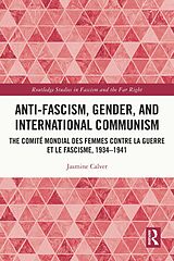 eBook (pdf) Anti-Fascism, Gender, and International Communism de Jasmine Calver