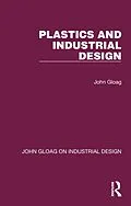 E-Book (pdf) Plastics and Industrial Design von John Gloag
