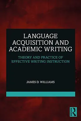 PDF Language Acquisition and Academic Writing von James D. Williams