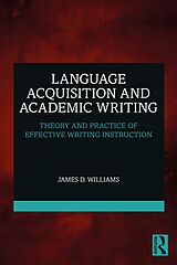 eBook (epub) Language Acquisition and Academic Writing de James D. Williams