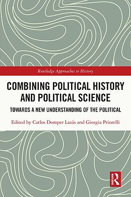 eBook (epub) Combining Political History and Political Science de 