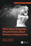 E-Book (pdf) What Every Engineer Should Know about Software Engineering von Phillip A. Laplante, Mohamad Kassab