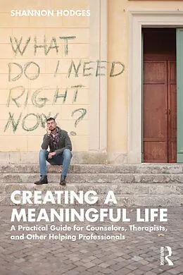 E-Book (pdf) Creating a Meaningful Life von Shannon Hodges