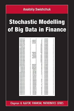 E-Book (epub) Stochastic Modelling of Big Data in Finance von Anatoliy Swishchuk