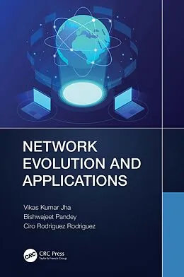 E-Book (pdf) Network Evolution and Applications von Vikas Kumar Jha, Bishwajeet Kumar Pandey, Ciro Rodriguez