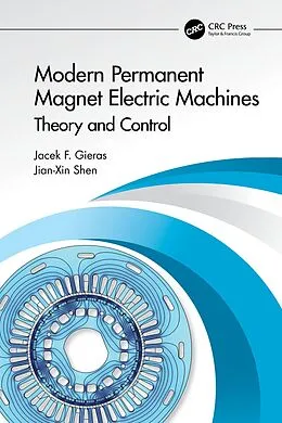 E-Book (pdf) Modern Permanent Magnet Electric Machines von Jacek F. Gieras, Jian-Xin Shen