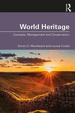 E-Book (pdf) World Heritage von Simon C. Woodward, Louise Cooke