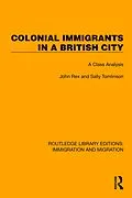 E-Book (epub) Colonial Immigrants in a British City von John Rex, Sally Tomlinson, David Hearnden