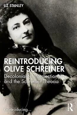 E-Book (epub) Reintroducing Olive Schreiner von Liz Stanley
