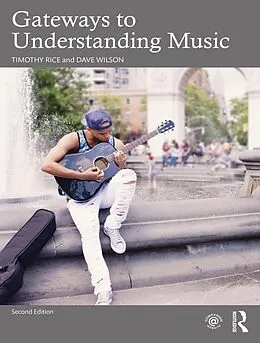 E-Book (pdf) Gateways to Understanding Music von Timothy Rice, Dave Wilson