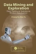 E-Book (pdf) Data Mining and Exploration von Chong Ho Alex Yu