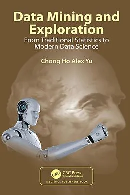 E-Book (pdf) Data Mining and Exploration von Chong Ho Alex Yu