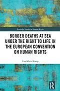 ePUB Border Deaths at Sea under the Right to Life in the European Convention on Human Rights von Lisa-Marie Komp