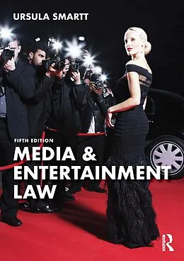 E-Book (pdf) Media & Entertainment Law von Ursula Smartt