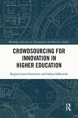 E-Book (pdf) Crowdsourcing for Innovation in Higher Education von Regina Lenart-Gansiniec, Lukasz Sulkowski