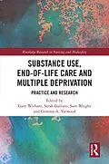 ePUB Substance Use, End-of-Life Care and Multiple Deprivation von 