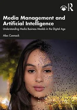 E-Book (pdf) Media Management and Artificial Intelligence von Alex Connock
