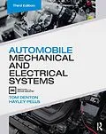 E-Book (pdf) Automobile Mechanical and Electrical Systems von Tom Denton, Hayley Pells