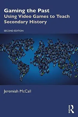 E-Book (epub) Gaming the Past von Jeremiah McCall