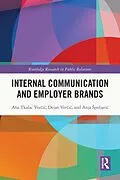 E-Book (pdf) Internal Communication and Employer Brands von Ana Tkalac Vercic, Dejan Vercic, Anja Spoljaric
