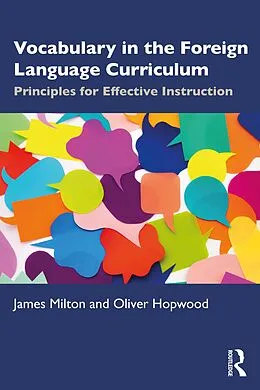 E-Book (epub) Vocabulary in the Foreign Language Curriculum von James Milton, Oliver Hopwood