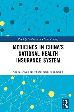 E-Book (epub) Medicines in China's National Health Insurance System von China Development Research Foundation
