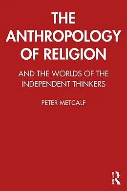 E-Book (pdf) The Anthropology of Religion von Peter Metcalf