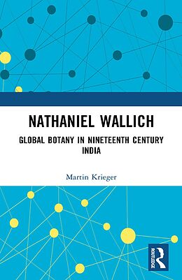 eBook (pdf) Nathaniel Wallich de Martin Krieger