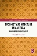 E-Book (pdf) Buddhist Architecture in America von Robert Gordon