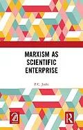 E-Book (epub) Marxism as Scientific Enterprise von P. C. Joshi