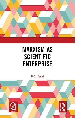 E-Book (epub) Marxism as Scientific Enterprise von P. C. Joshi