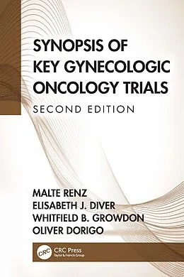 E-Book (pdf) Synopsis of Key Gynecologic Oncology Trials von Malte Renz, Elisabeth Diver, Whitfield Growdon
