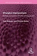 E-Book (epub) Wrongful Imprisonment von Ruth Brandon, Christie Davies