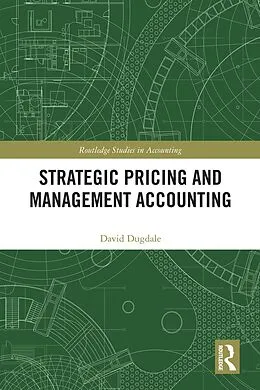 E-Book (pdf) Strategic Pricing and Management Accounting von David Dugdale