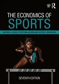 E-Book (pdf) The Economics of Sports von Michael A. Leeds, Peter Von Allmen, Victor A. Matheson
