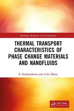 E-Book (pdf) Thermal Transport Characteristics of Phase Change Materials and Nanofluids von S. Harikrishnan, A. D. Dhass