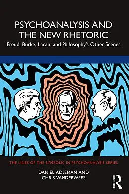 PDF Psychoanalysis and the New Rhetoric von Daniel Adleman, Chris Vanderwees