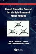 ePUB Robust Formation Control for Multiple Unmanned Aerial Vehicles von Hao Liu, Deyuan Liu, Yan Wan