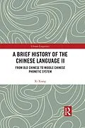E-Book (pdf) A Brief History of the Chinese Language II von Xi Xiang