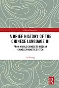 E-Book (pdf) A Brief History of the Chinese Language III von Xi Xiang