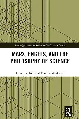 PDF Marx, Engels and the Philosophy of Science von David Bedford, Thomas Workman