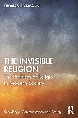 E-Book (epub) The Invisible Religion von Thomas Luckmann