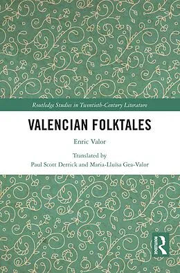 E-Book (epub) Valencian Folktales von Paul Scott Derrick, Maria-Lluïsa Gea-Valor